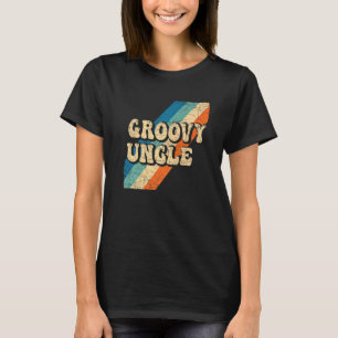 Groovy Uncle 70s Aesthetic Nostalgia 1970's Retro T-Shirt