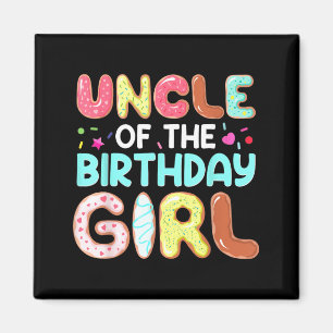 Groovy Uncle Of The Birthday Girl Cute Do Family Magnet