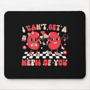 Groovy Valentine Kidney Dialysis Tech I Can't Get Mouse Pad