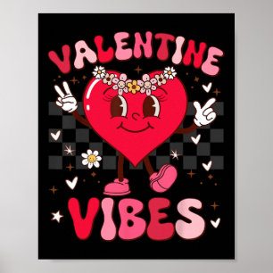 Groovy Valentine Vibes Girl Kid Womens Floral Vale Poster