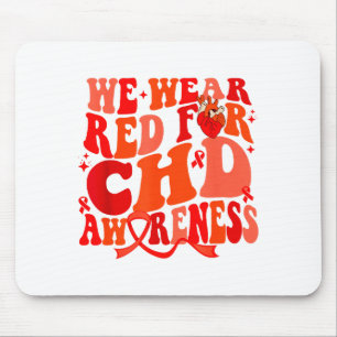 Groovy We Wear Red For Chd Awareness Heart Disease Mouse Pad