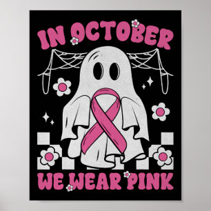 Groovy Wear Pink Breast Cancer Warrior Cute Ghost  Poster