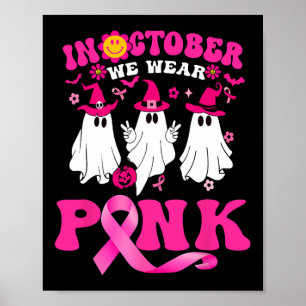 Groovy Wear Pink Breast Cancer Warrior Cute Ghost  Poster