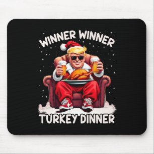 Groovy Xmas Trump Winner Winner Turkey Dinner Than Mouse Pad
