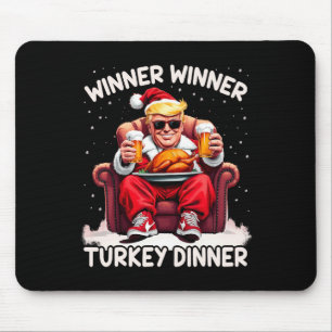 Groovy Xmas Trump Winner Winner Turkey Dinner Than Mouse Pad