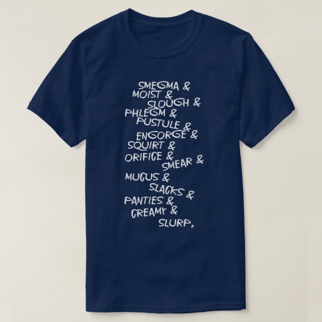 Gross Sounding Words List Handwriting T-Shirt (Design Front)