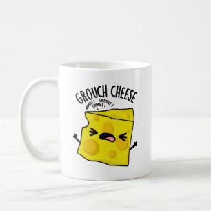 Grou-cheese Funny Cheese Pun  Coffee Mug