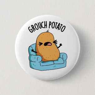 Grouch Potato Funny Veggie Puns 6 Cm Round Badge