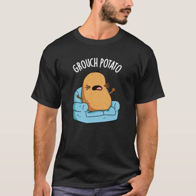 Grouch Potato Funny Veggie Puns Dark BG T-Shirt (Front)