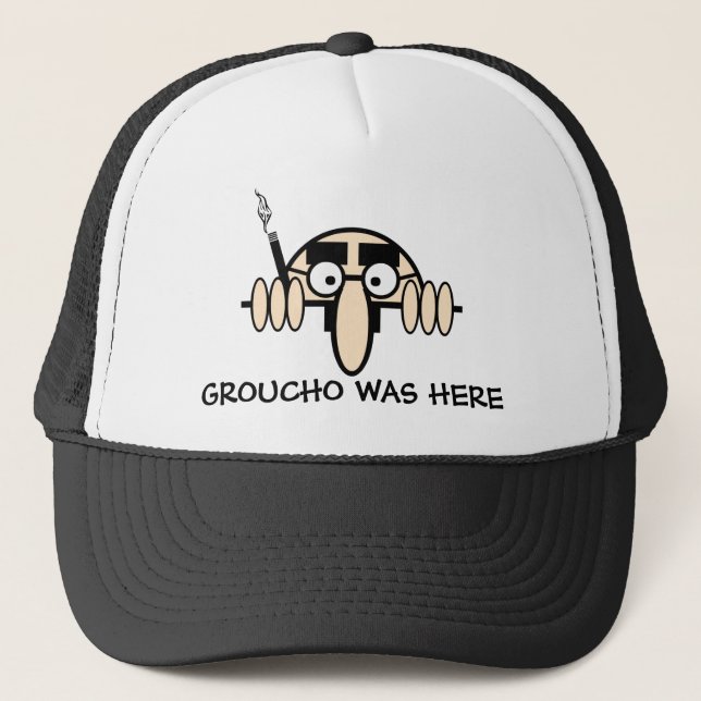 Groucho was here trucker hat (Front)