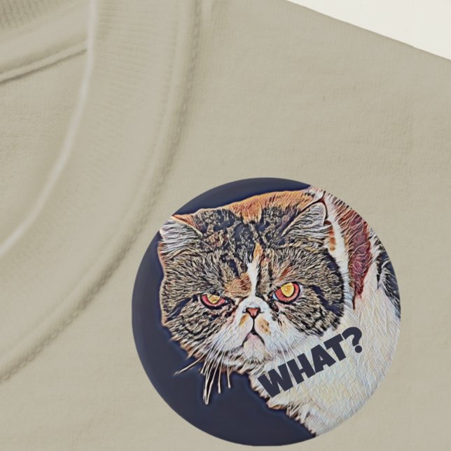 Grouchy Grumpy Cat Funny What? 7.5 Cm Round Badge (Creator Uploaded)