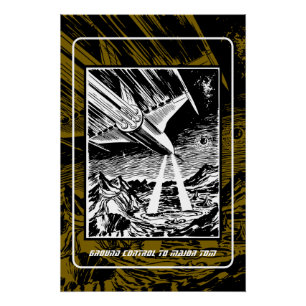 Ground control to major Tom Poster