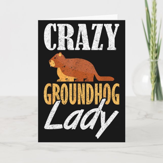 Ground Hog Crazy Groundhog Lady _1  Card (Front)