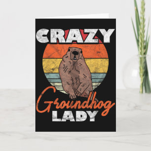 Ground Hog Crazy Groundhog Lady _2 Card