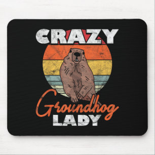 Ground Hog Crazy Groundhog Lady _2 Mouse Pad