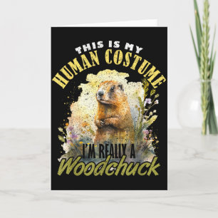 Ground Hog Im Really A Woodchuck _1 Card