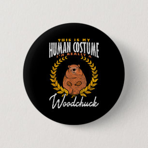 Ground Hog Im Really A Woodchuck _3 6 Cm Round Badge