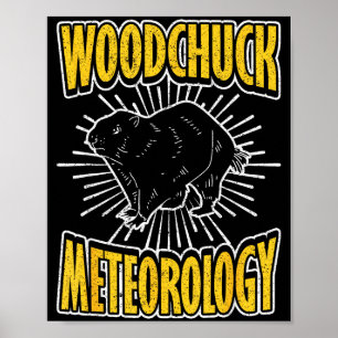 Ground Hog Woodchuck Meteorology _1 Poster