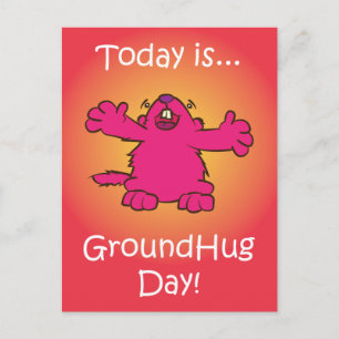 Ground Hug Day Postcard