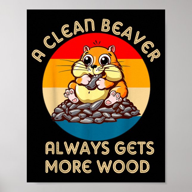 Groundhog Adult Joke A Clean Beaver Always Gets Mo Poster (Front)