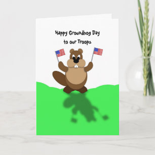 Groundhog Arms Up Flag-to Troops, Happy Groundh... Card