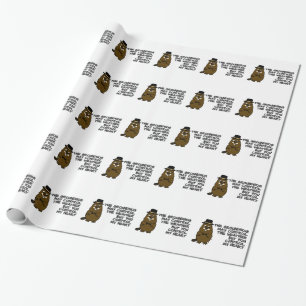 Groundhog controls weather, you control my heart wrapping paper