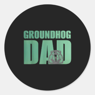Groundhog Dad Shirt Groundhog Lover Groundhogs Classic Round Sticker