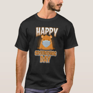 Groundhog Day 2022 Face Mask Spring February Tradi T-Shirt