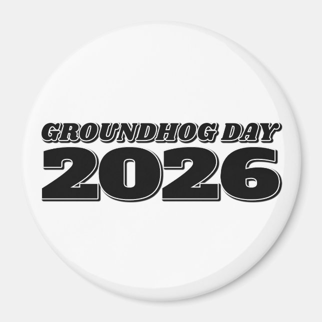 Groundhog Day 2026 Magnet (Front)