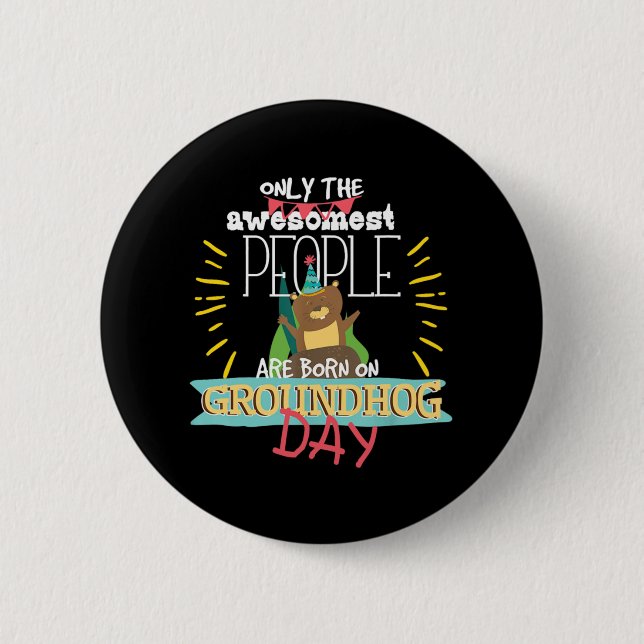 Groundhog Day Birthday 2020 Groundhog Lovers Gift  6 Cm Round Badge (Front)