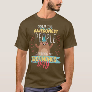Groundhog Day Birthday 2021 Groundhog Lovers Gifts T-Shirt