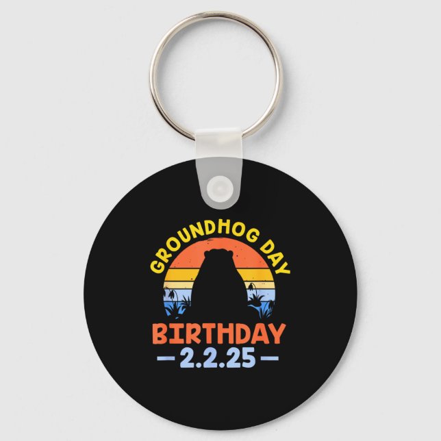 Groundhog Day Birthday 2.2.25 Retro  Key Ring (Front)