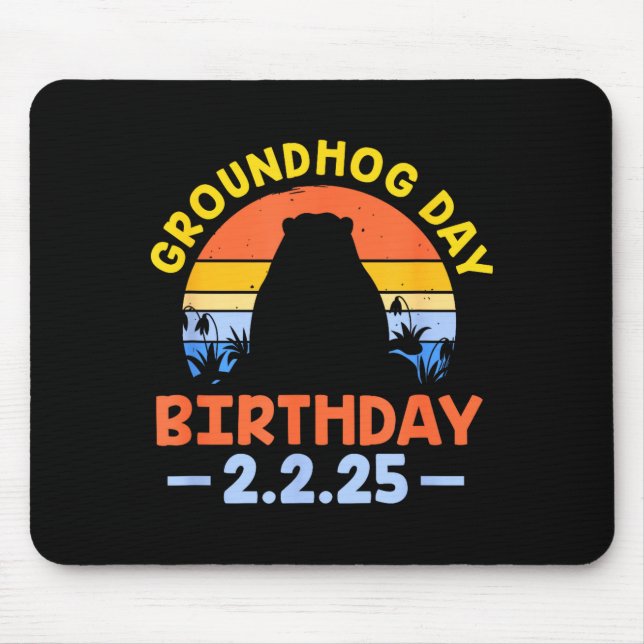 Groundhog Day Birthday 2.2.25 Retro  Mouse Pad (Front)