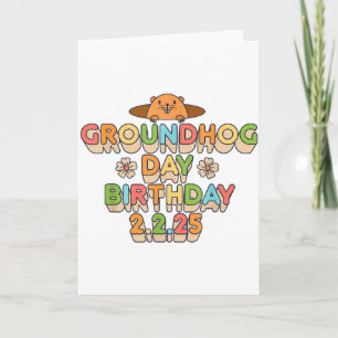 Groundhog Day Birthday Boy Girl Men Women Retro 60 Card