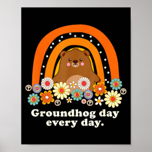 Groundhog Day, Every Day Cute Groundhog Rainbow Ki Poster
