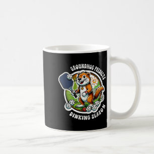 Groundhog Day Feb 2nd Humor Dinking Season Funny P Coffee Mug
