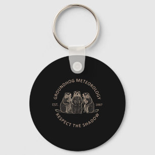 Groundhog Day Funny Groundhog Meteorology Respect  Key Ring