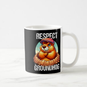 Groundhog Day Funny Marmot Demands Respect Coffee Mug