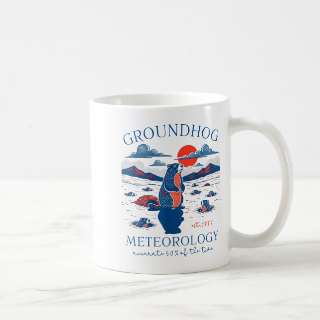 Groundhog Day Funny Quote Respect The Shadow Meteo Coffee Mug (Right)