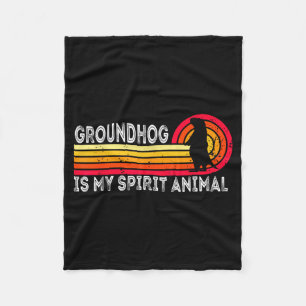 Groundhog Day Ground Hog Is My Spirit Animal Funny Fleece Blanket