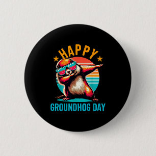 Groundhog Day Happy Dabbing Ground Hog Kids Funny 6 Cm Round Badge