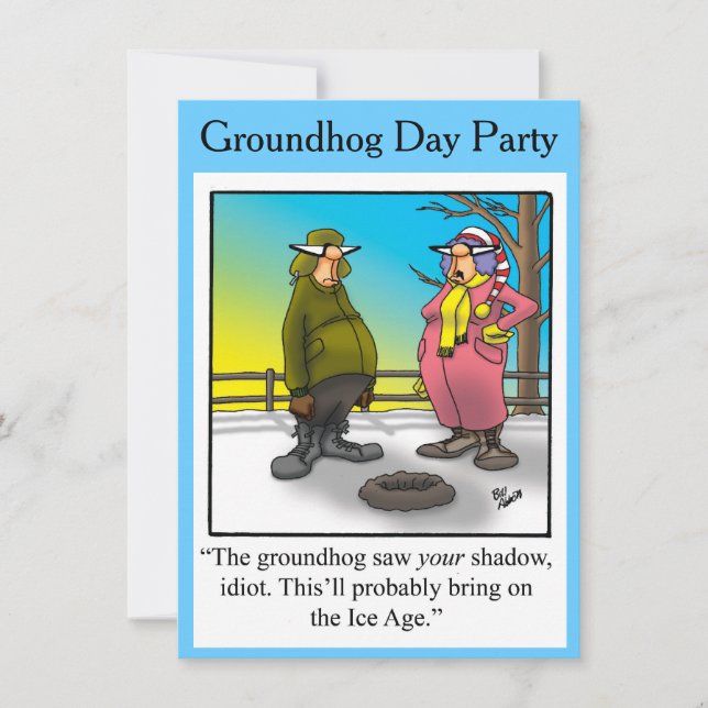 Groundhog Day Humour Party Invitations (Front)
