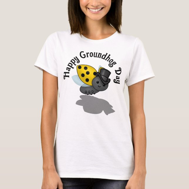 Groundhog Day Ladybug T-Shirt (Front)
