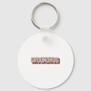 Groundhog Day Men Women Retro Vintage 60s 70s 80s Key Ring