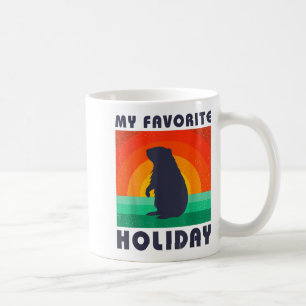 Groundhog Day My Favorite Holiday Funny Retro Vint Coffee Mug