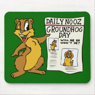 "Groundhog Day News" MousePad