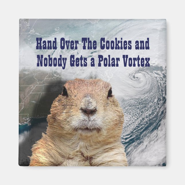 Groundhog Day Polar Vortex Magnet (Front)