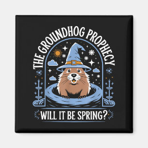 Groundhog Day Pun Meteorology Sarcasm Funny Women Magnet