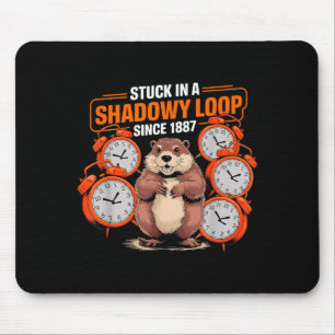Groundhog Day Pun Shadaow Sarcasm Funny Women Men Mouse Pad