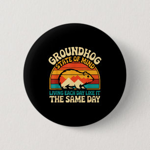 Groundhog Day Retro Sunset Sarcasm Funny Women Men 6 Cm Round Badge